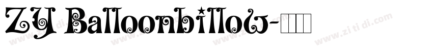 ZY Balloonbillow字体转换